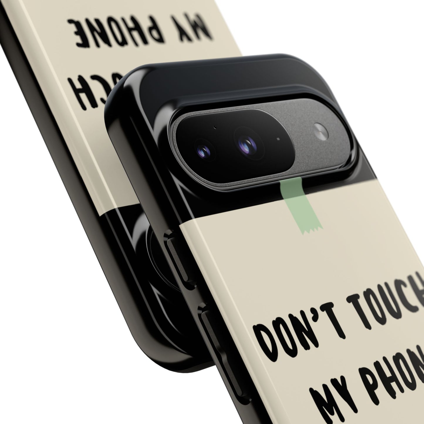 Dont touch my phone phone case