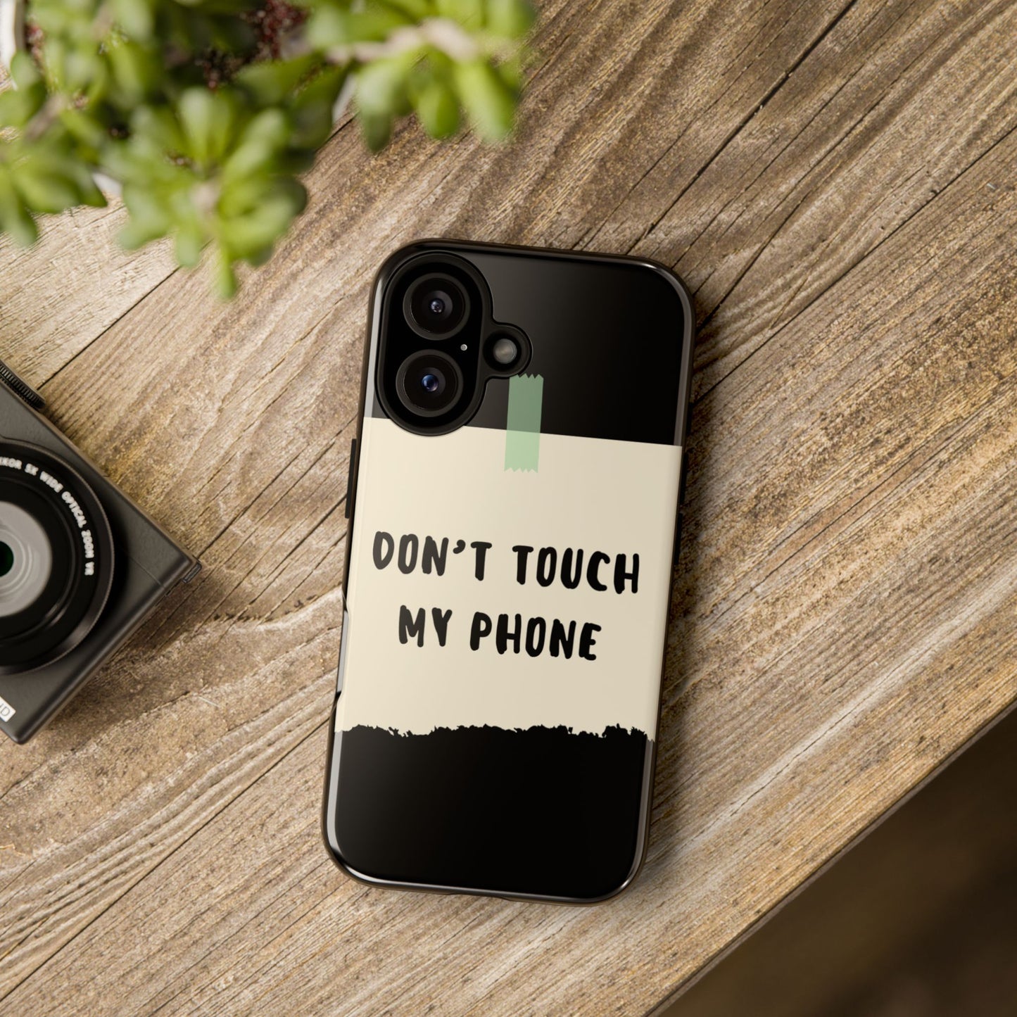 Dont touch my phone phone case