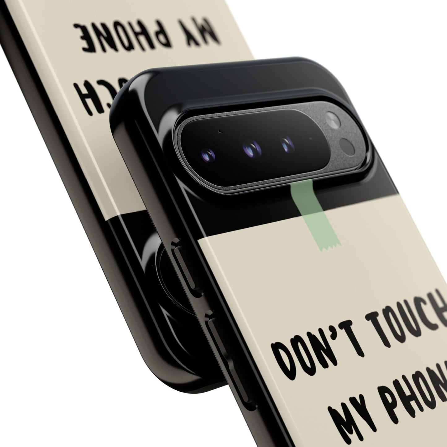 Dont touch my phone phone case