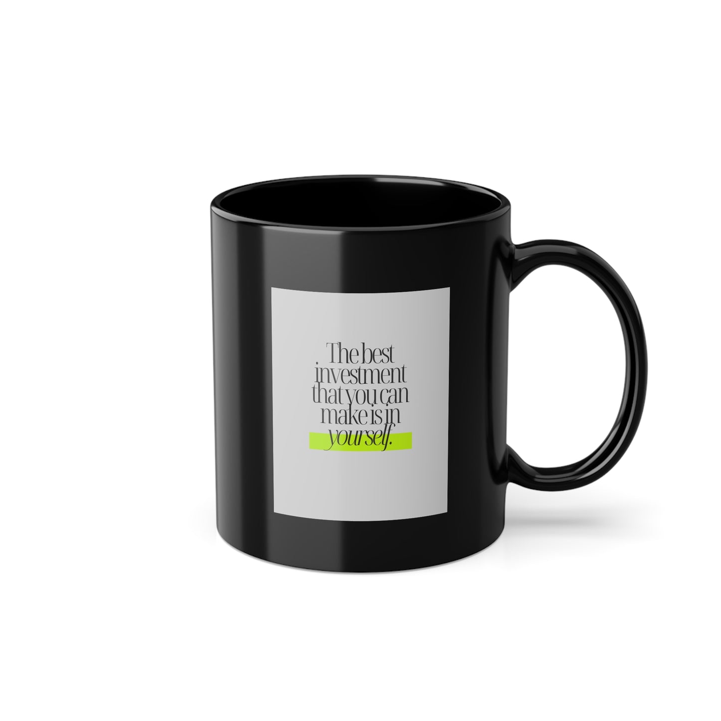 Elegant Black Coffee Mug, 11oz Ceramic, Perfect Gift for Coffee Lovers, Stylish Kitchen Decor, Inspirational Quotes Mug, Minimalist Design