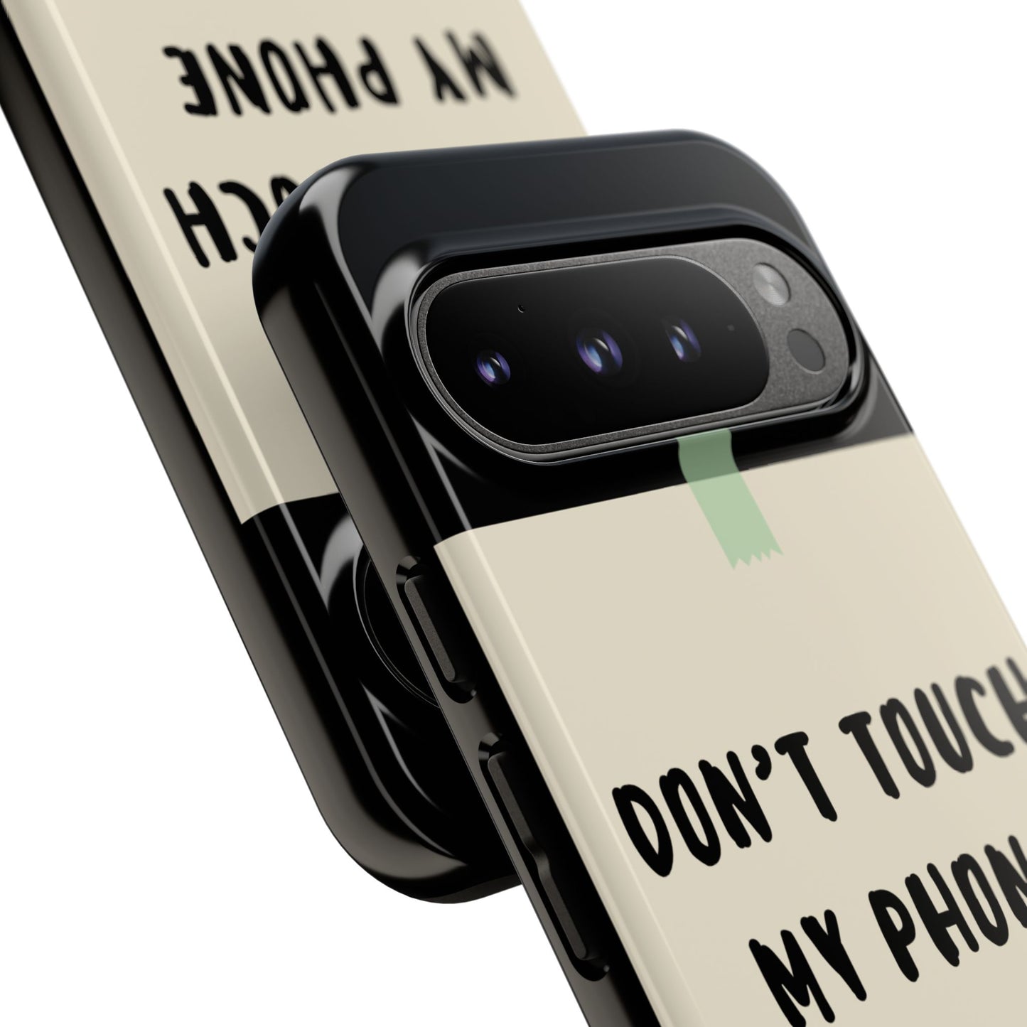 Dont touch my phone phone case