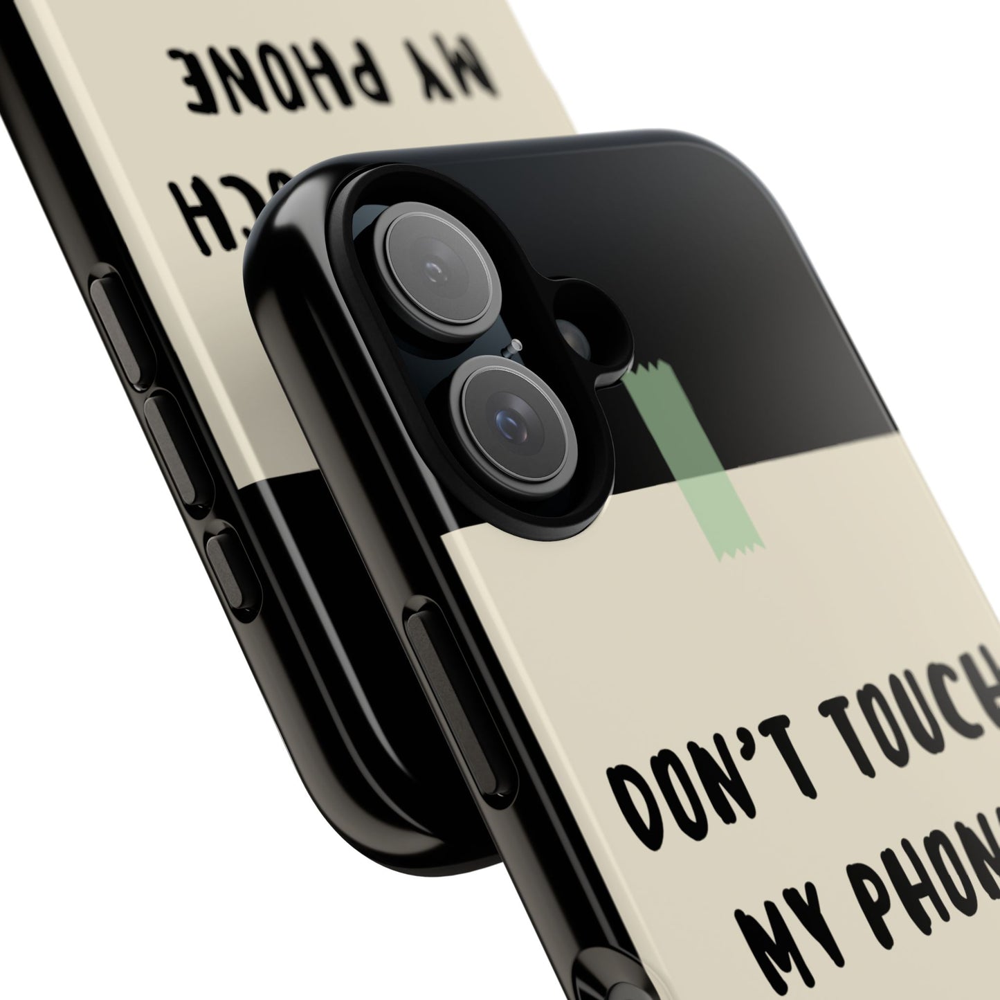 Dont touch my phone phone case