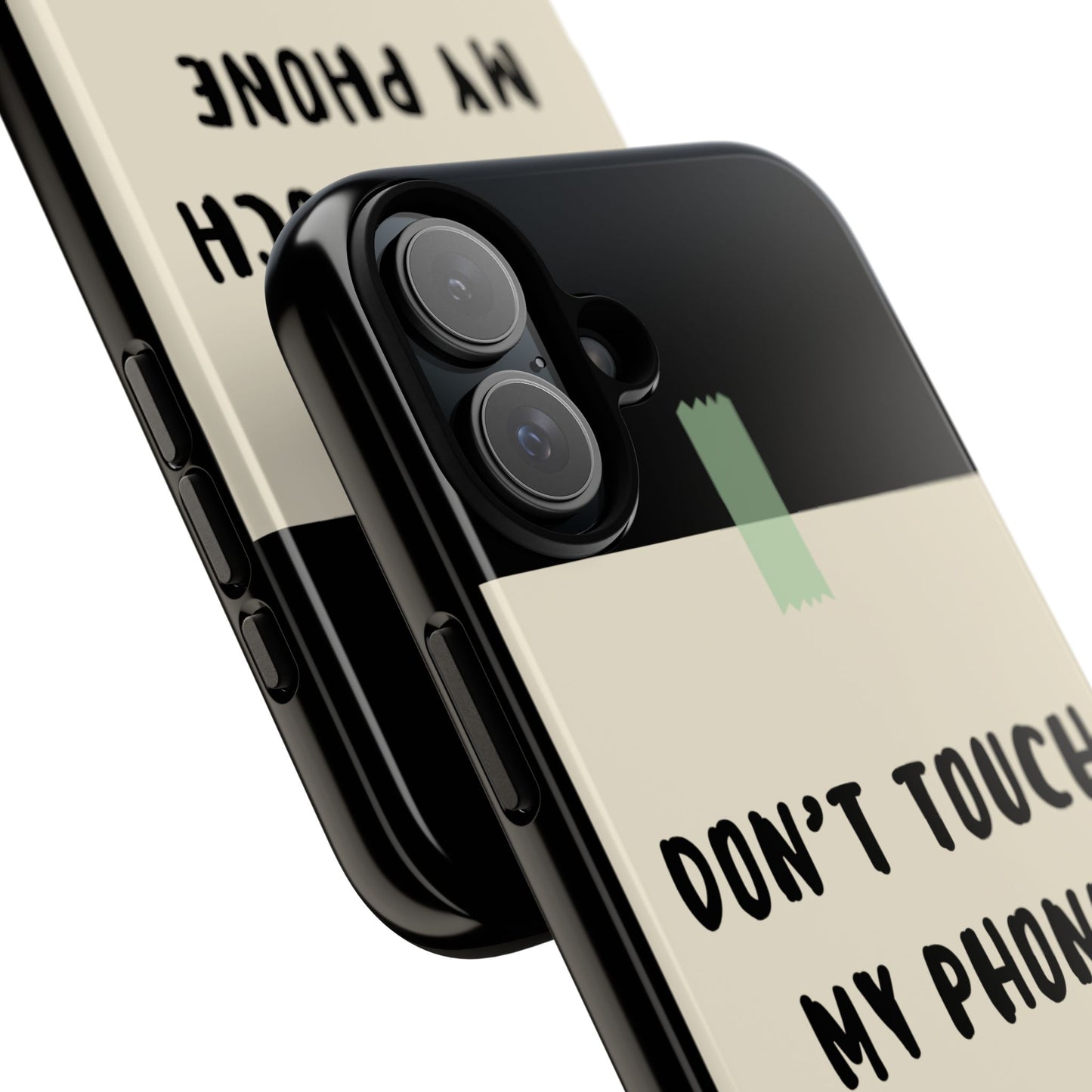 Dont touch my phone phone case