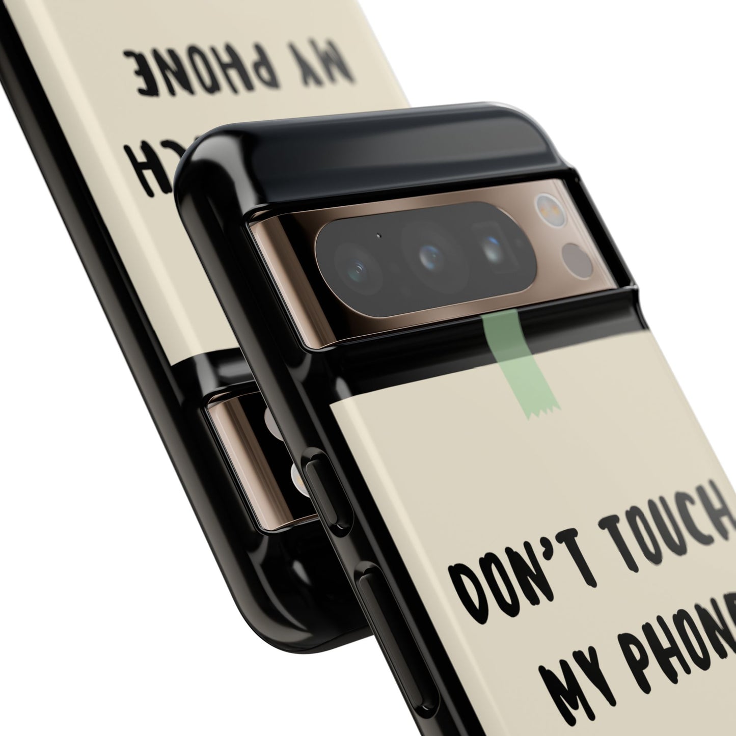 Dont touch my phone phone case