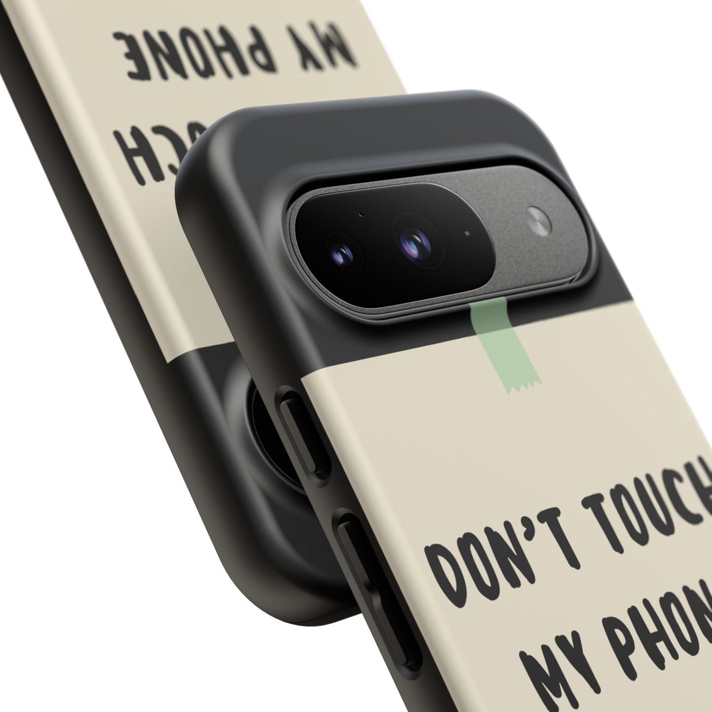 Dont touch my phone phone case