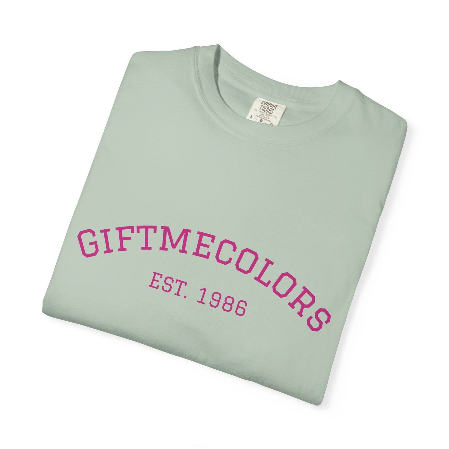 Gift me colors classic comfort tee