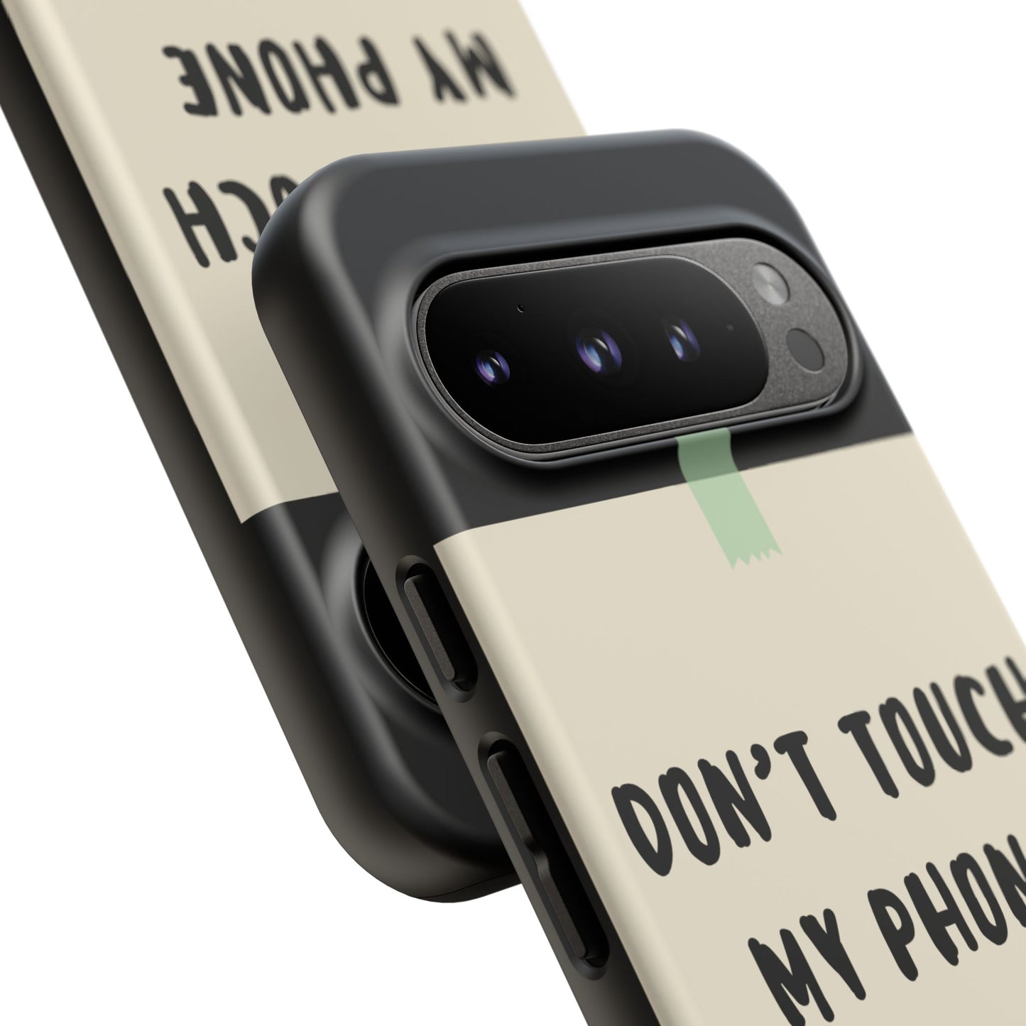 Dont touch my phone phone case