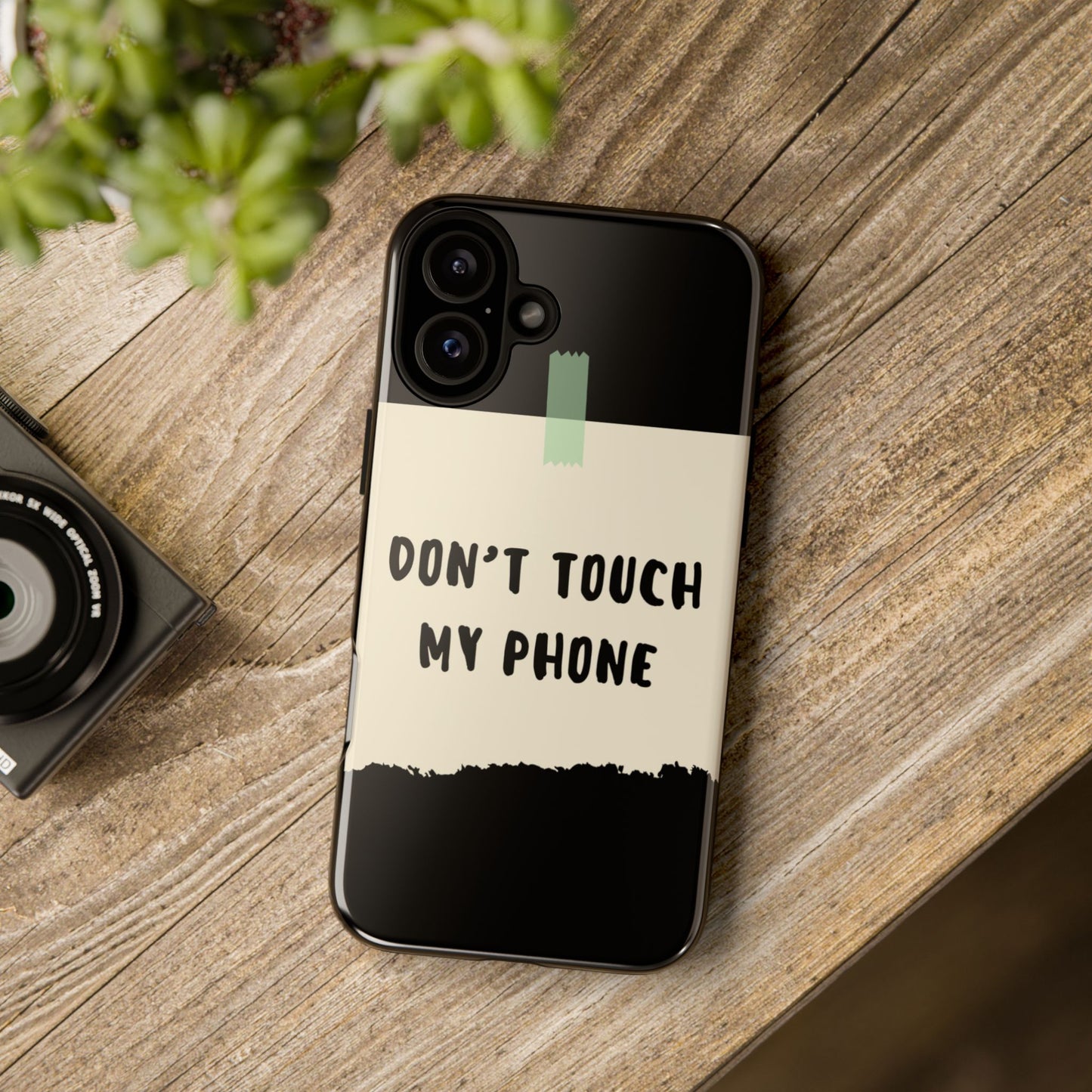 Dont touch my phone phone case