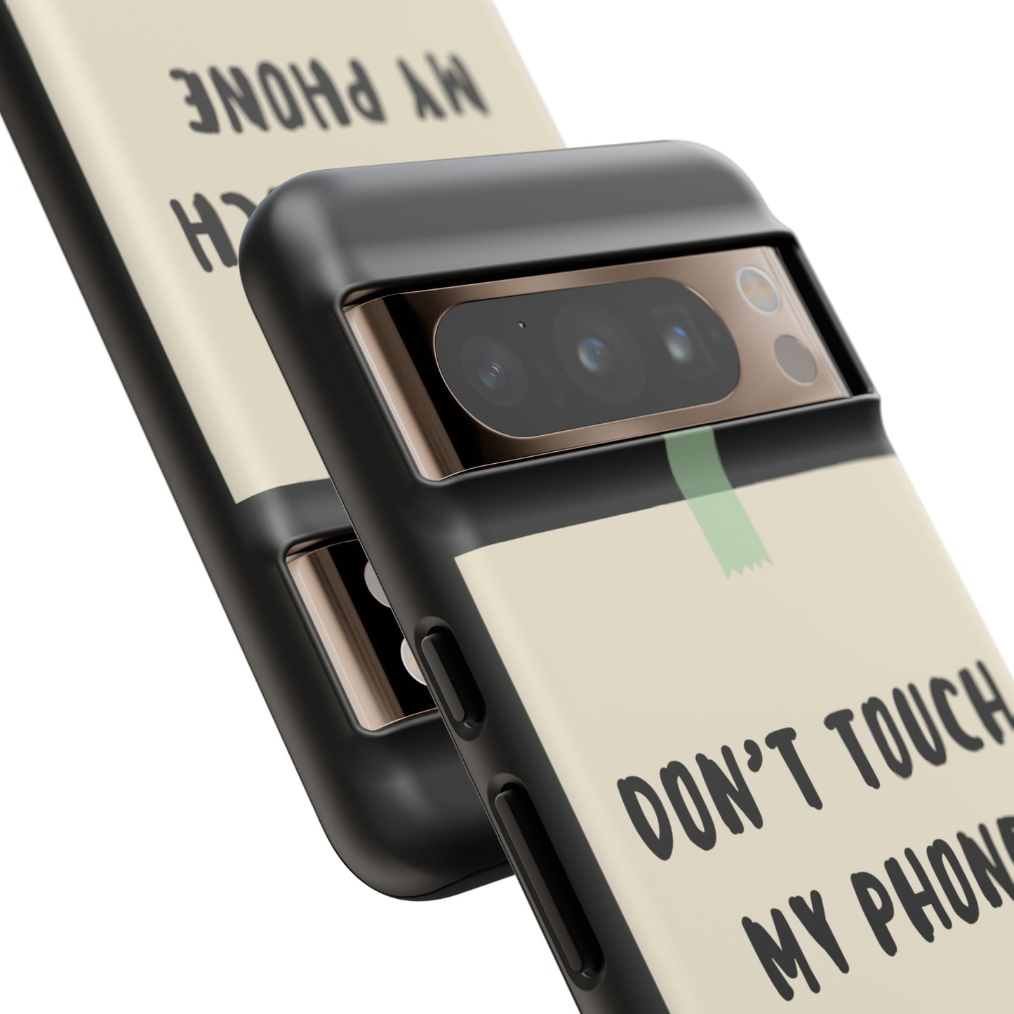 Dont touch my phone phone case