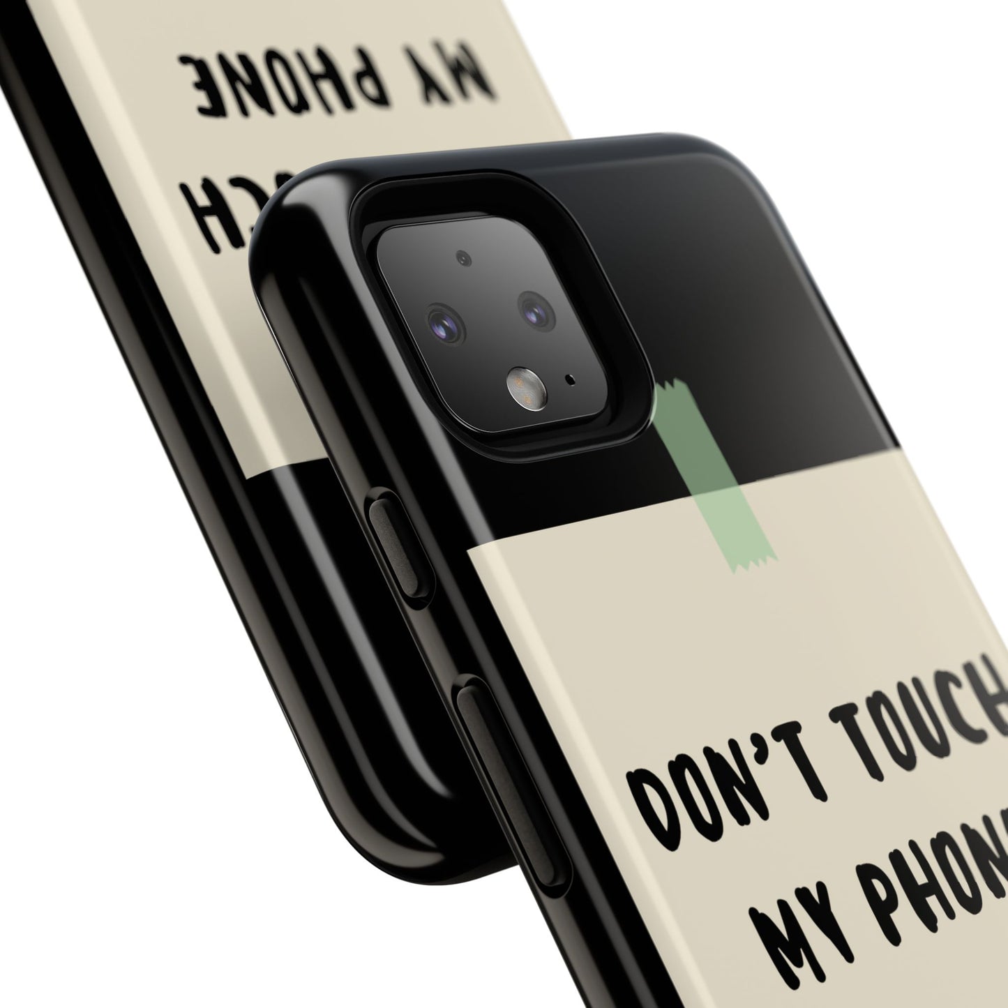 Dont touch my phone phone case