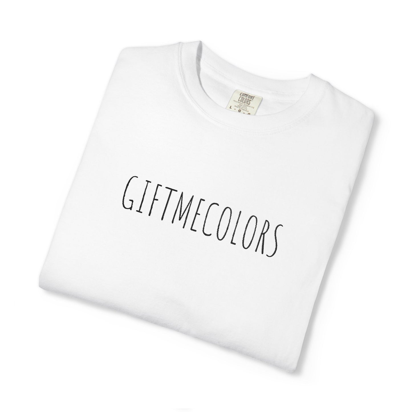 G I F T M E C O L O R S Embroidered Oversized Comfort Tee