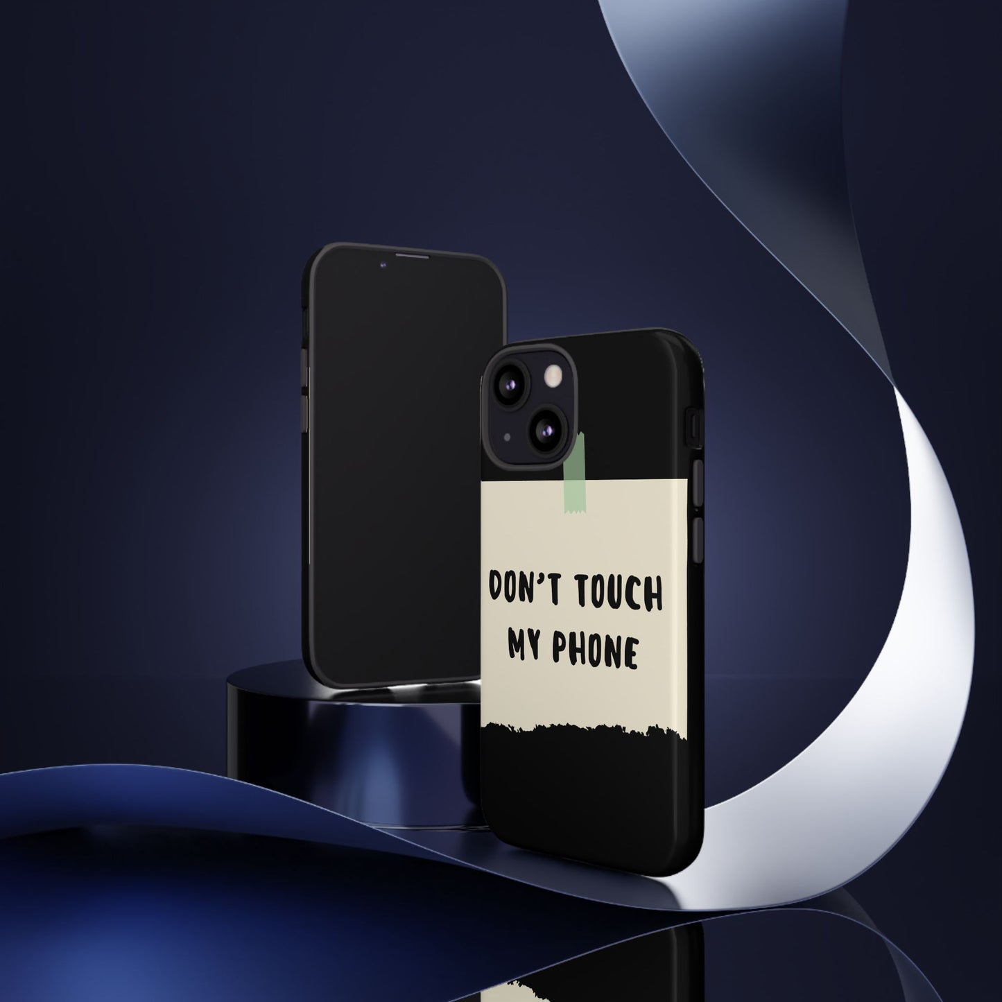 Dont touch my phone phone case