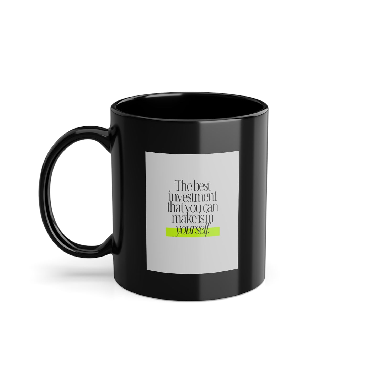 Elegant Black Coffee Mug, 11oz Ceramic, Perfect Gift for Coffee Lovers, Stylish Kitchen Decor, Inspirational Quotes Mug, Minimalist Design