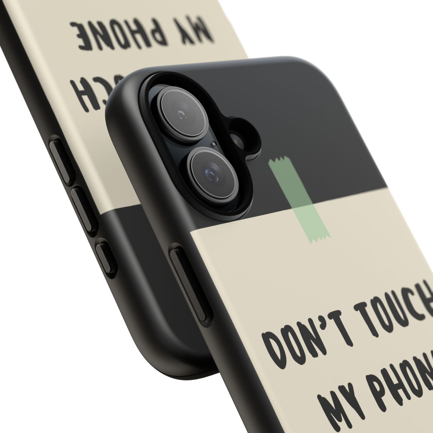 Dont touch my phone phone case