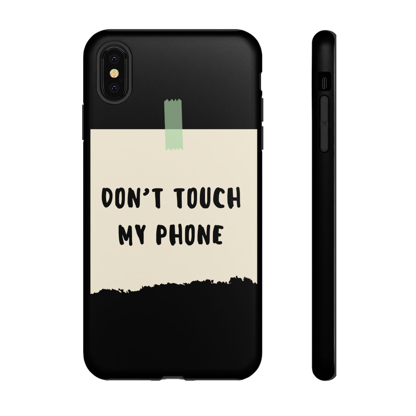 Dont touch my phone phone case